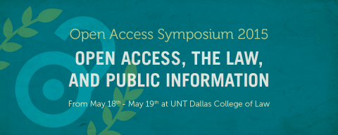 Open Access Symposium 2015. Open Access and the Law Open Access Symposium 2015 Banner