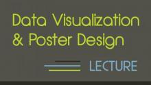 Data Visualization and Poster Design Lecture data visualization and poster design lecture